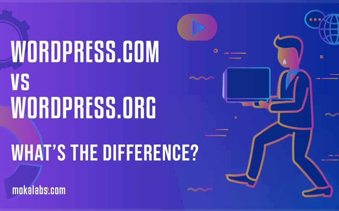 WordPress dot Com vs Org – What’s The Difference?